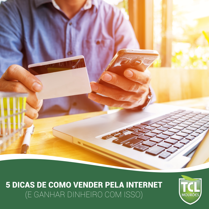 5 Dicas De Como Vender Pela Internet E Ganhar Dinheiro Com Isso Tcl 5749